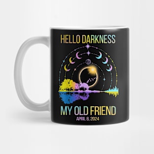 Hello Darkness My Old Friend Solar Eclipse April 08 2024 Mug